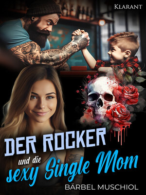 cover image of Der Rocker und die sexy Single Mom